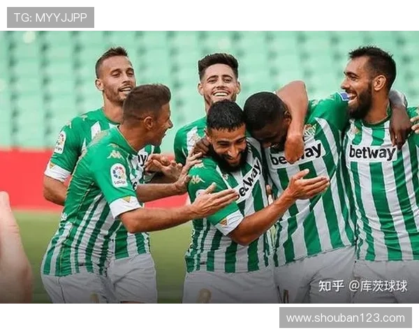 皇家贝蒂斯俱乐部崛起之路与西班牙足球文化的深度融合